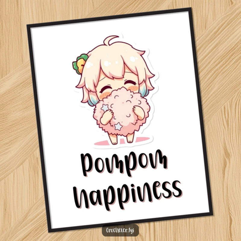 Funny Poster featuring a happy character admiring a perfectly round, fluffy pompom, celebrating the joy of crafting and creation.