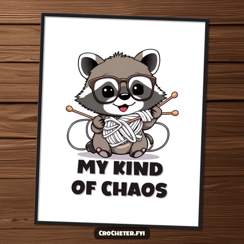 Funny poster art of a mischievous raccoon wearing glasses comically tangled in knitting needles, celebrating knitting chaos.