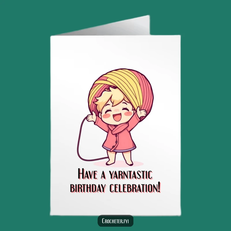 Free Printable Birthday Card: Yarn Casting Character - Fun Downloadable Gift