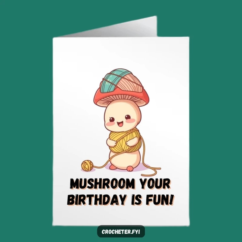 Free Printable Birthday Card: Cheerful Mushroom Yarn Tower - Funny Downloadable Gift