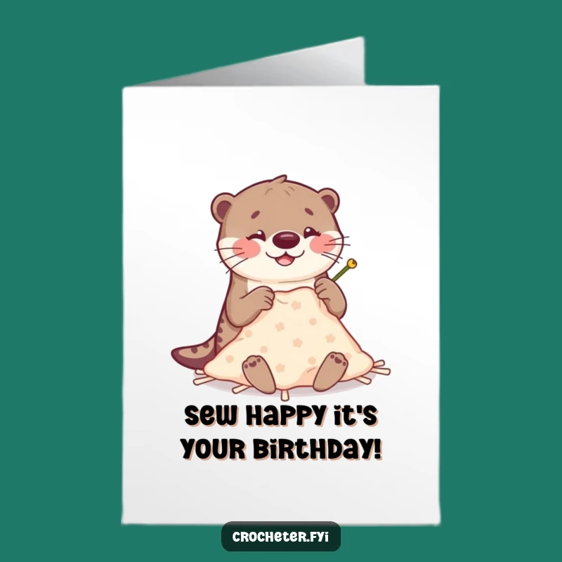 Funny Free Printable Birthday Card: Otter Sewing Delight, Downloadable DIY Gift