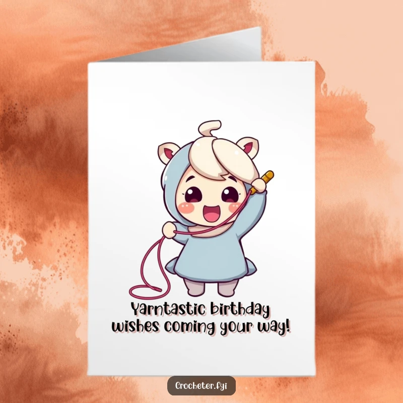 Funny Free Printable Birthday Card: Cheerful character joyfully pulling a long thread from a crochet hook, ready for laughs.