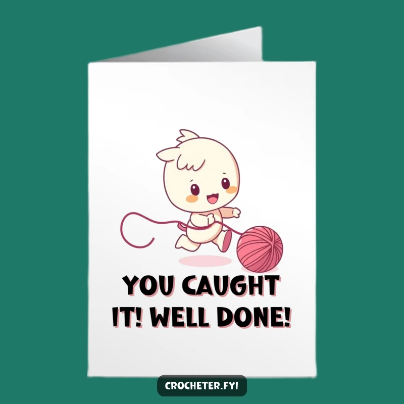 Free Printable Congrats Card: Yarn Chase Success, Funny Downloadable Celebration!