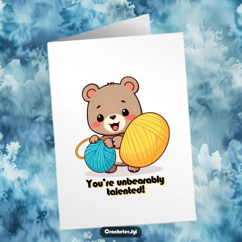 Funny free printable congratulations card: a bear character winding a huge ball of yarn, celebrating a big accomplishment.