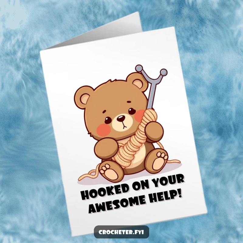 Funny Free Printable Thank You Card: Clumsy bear hilariously stuck in a giant crochet hook. A witty DIY gift.
