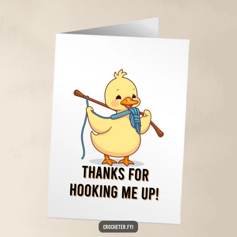 Funny Free Printable Duck Thank You Card: A happy duck engrossed in looping yarn with a hook, sending thanks.